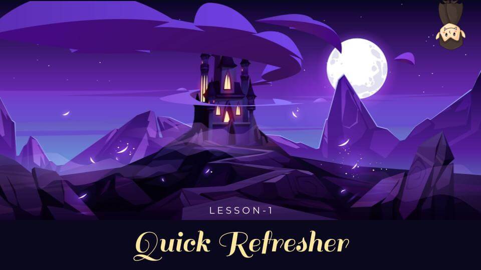 E21_ Fundamental Programming concepts - Lesson 1 - Quick Refresher