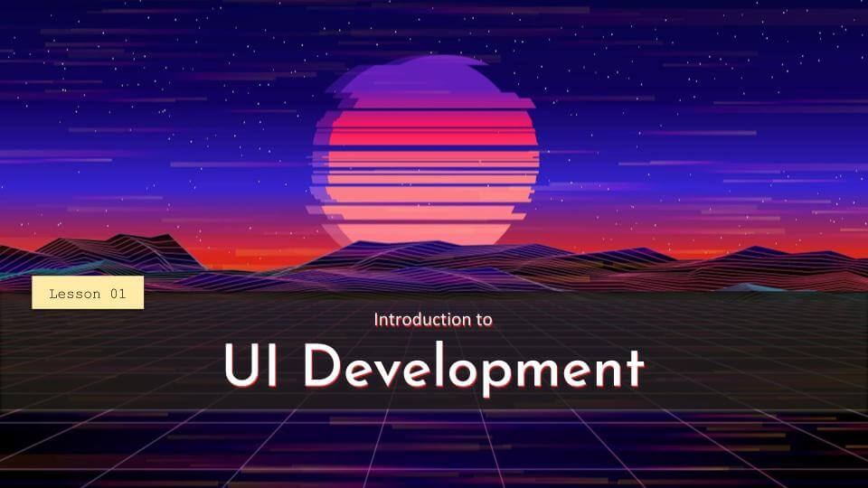 ui development lesson 1