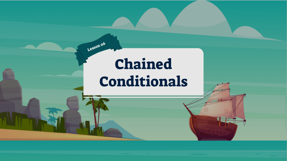 Programming Fundamentals with Python lesson 6 Chained Conditionals