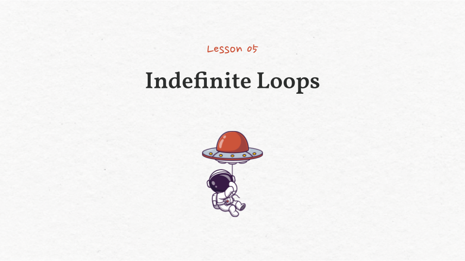 Python Class, Indefinite Loops