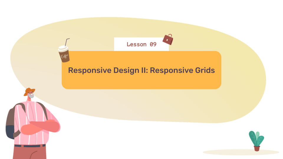 Responsive Design II: Responsive Grids